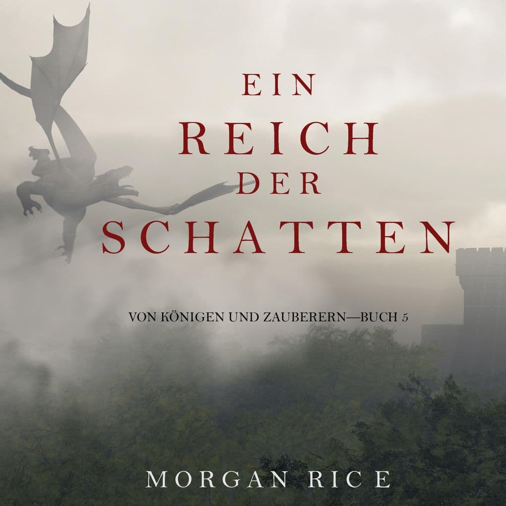 Ein Reich der Schatten (Von Königen Und Zauberern Buch 5)