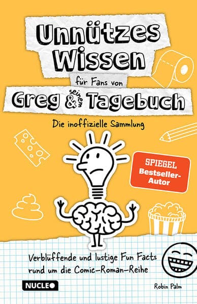 Unnützes Wissen für Fans von Greg & seinem Tagebuch - Die inoffizielle Sammlung