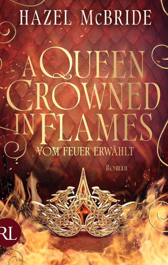 A Queen Crowned in Flames - Vom Feuer erwählt