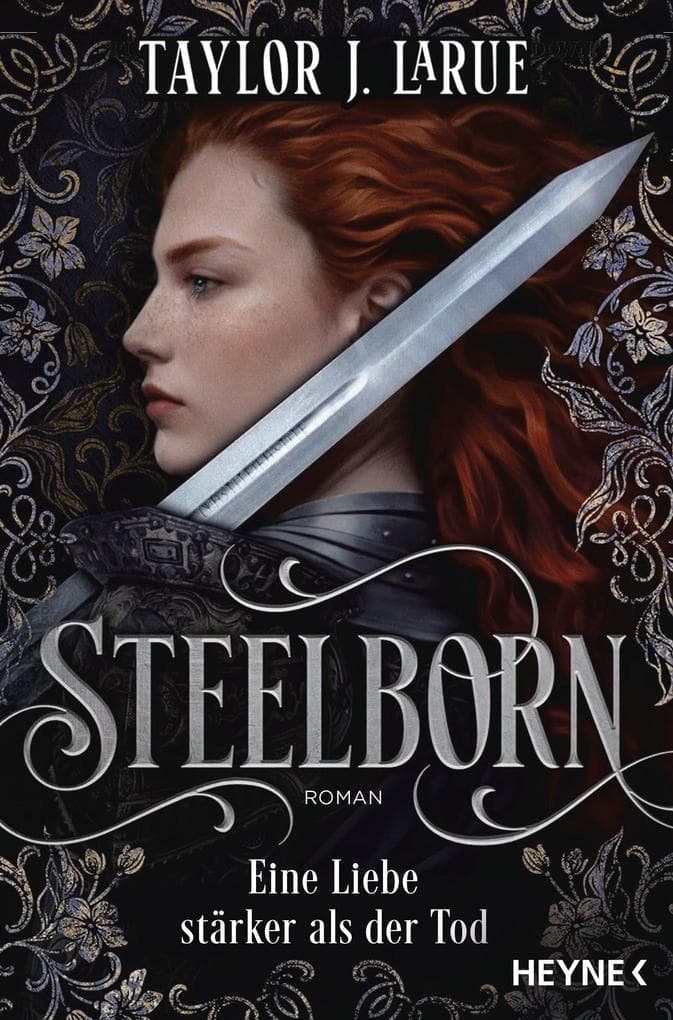 Steelborn - Eine Liebe stärker als der Tod