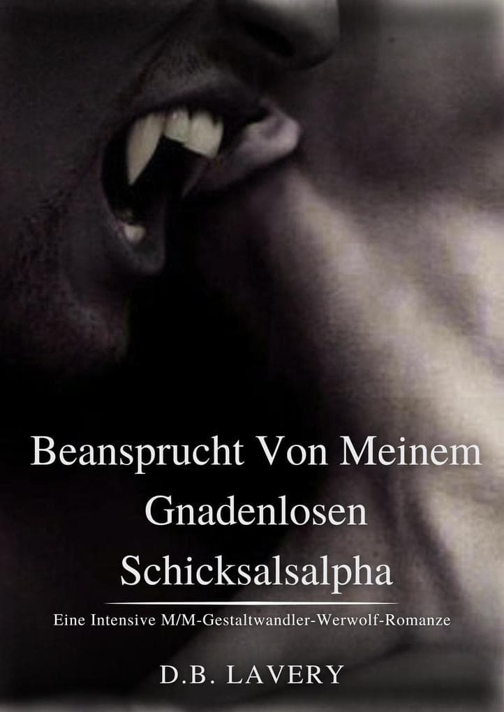 Beansprucht Von Meinem Gnadenlosen Schicksalsalpha