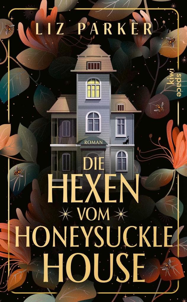 Die Hexen vom Honeysuckle House