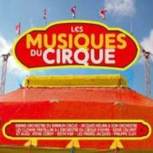 Les Musiques Du Cirque