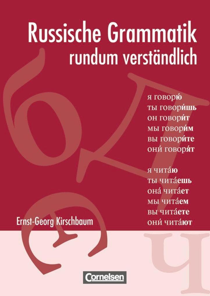 Russische Grammatik rundum verständlich