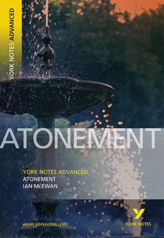 Atonement (York Notes Advanced) English Literature Study Guide - for 2025, 2026 exams