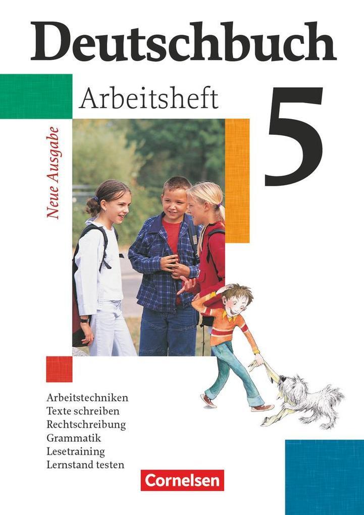 Deutschbuch 5. Arbeitsheft mit Lösungen. Gymnasium. Allgemeine Ausgabe. Neue Rechtschreibung