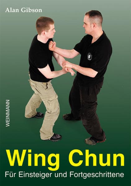 Wing Chun für Einsteiger und Fortgeschrittene