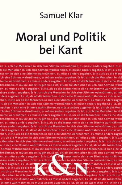 Moral und Politik bei Kant