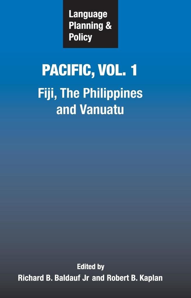 Language Planning and Policy in the Pacific, Vol 1