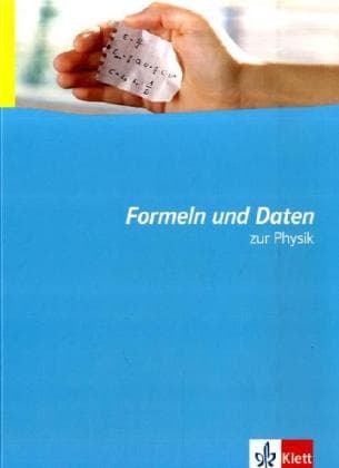 Formeln und Daten zur Physik