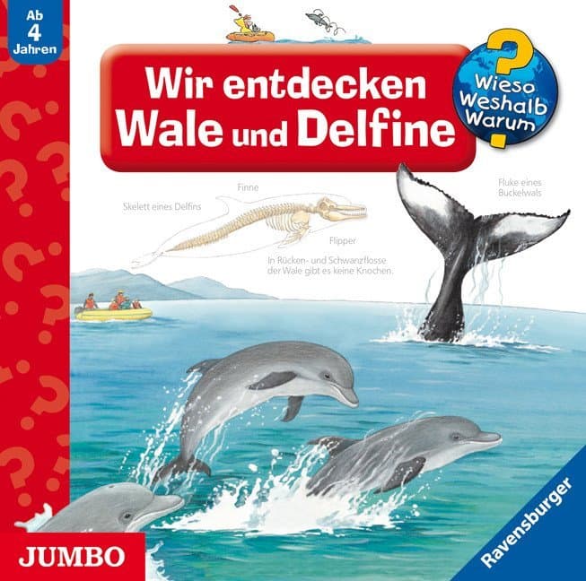 Wieso? Weshalb? Warum? Wir entdecken Wale und Delfine