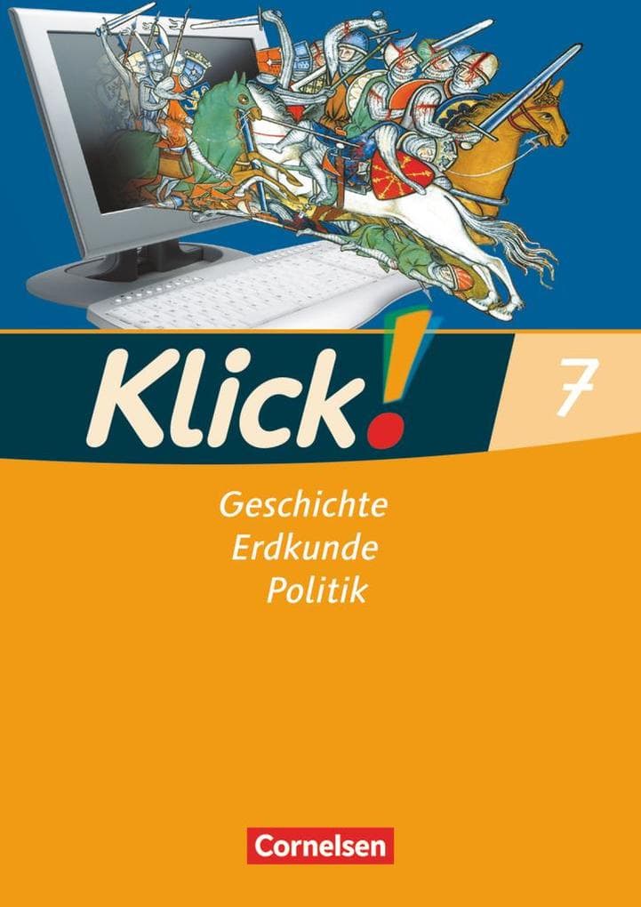 Klick! 7. Schuljahr. Arbeitsheft. Geschichte, Erdkunde, Politik - Westliche Bundesländer