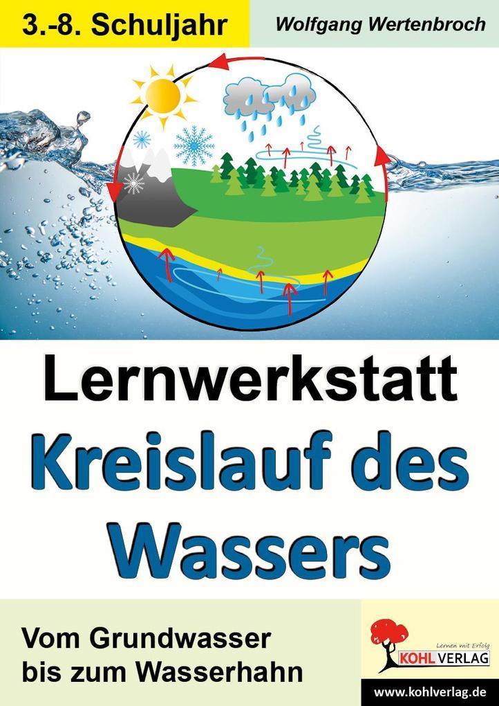 Lernwerkstatt - Der Kreislauf des Wassers