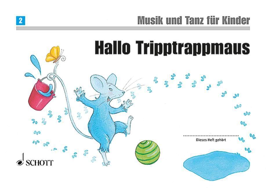 Hallo Tripptrappmaus