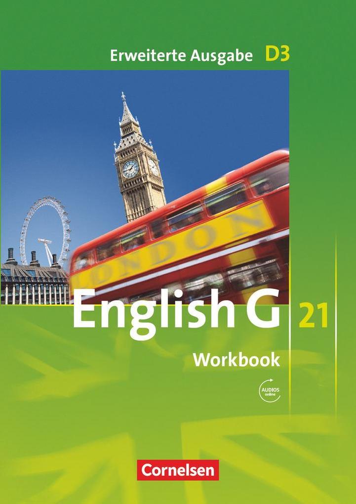 English G 21. Erweiterte Ausgabe D 3. Workbook mit Audios online