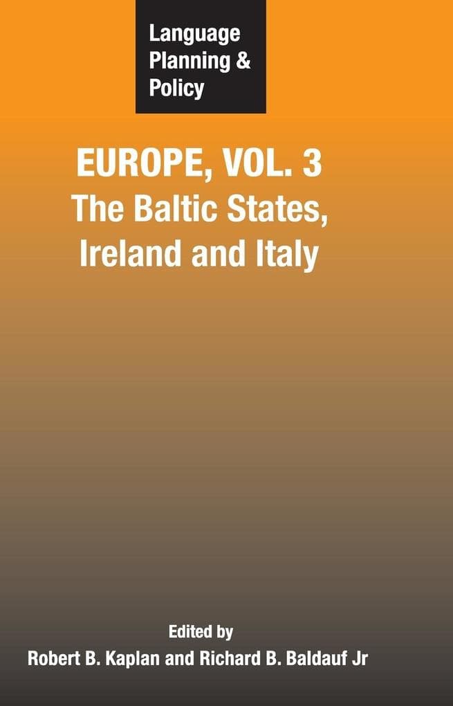 Language Planning and Policy in Europe, Vol. 3