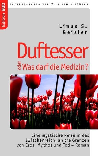 Duftesser oder Was darf die Medizin?