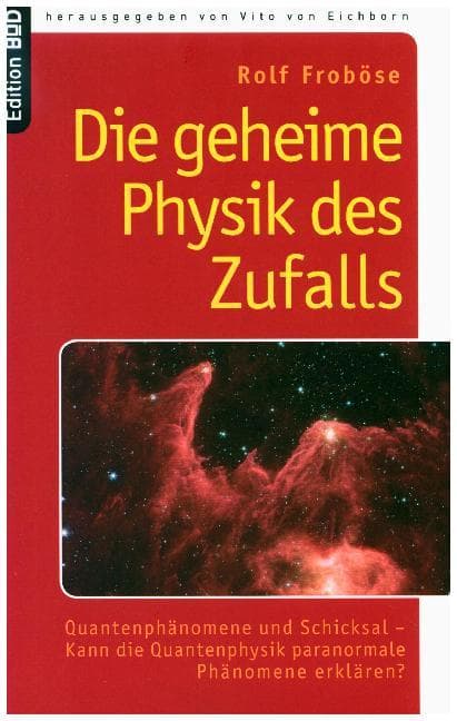 Die geheime Physik des Zufalls