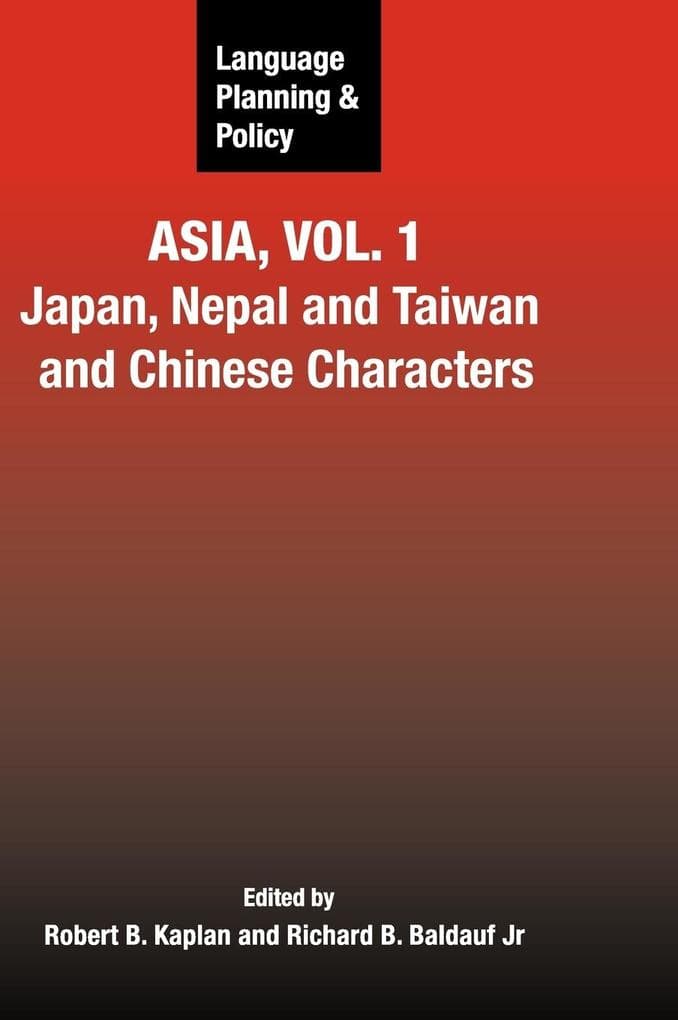 Language Planning and Policy in Asia, Vol.1