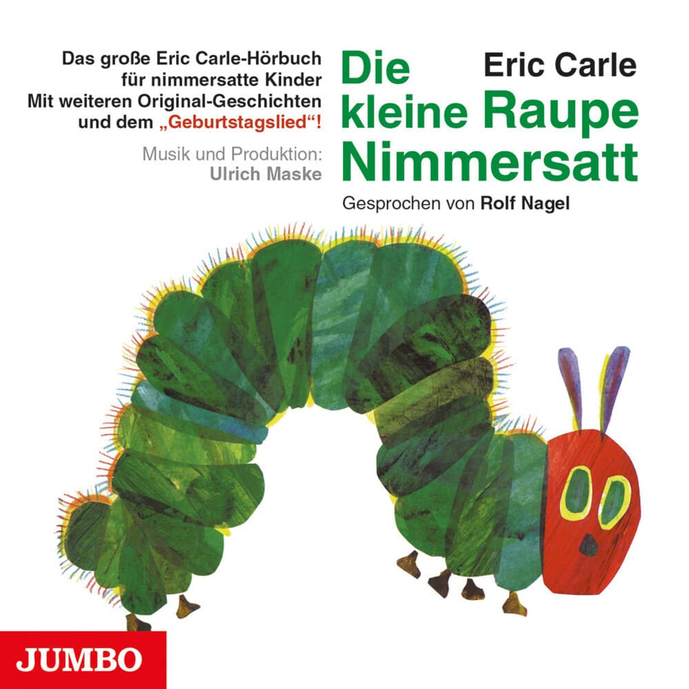 Die Kleine Raupe Nimmersatt-Geburtstagsausgabe, 1 Audio-CD