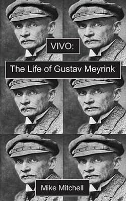 Vivo: The Life of Gustav Meyrink