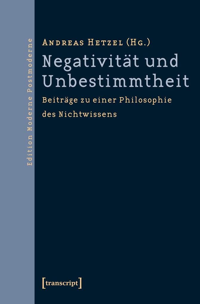 Negativität und Unbestimmtheit