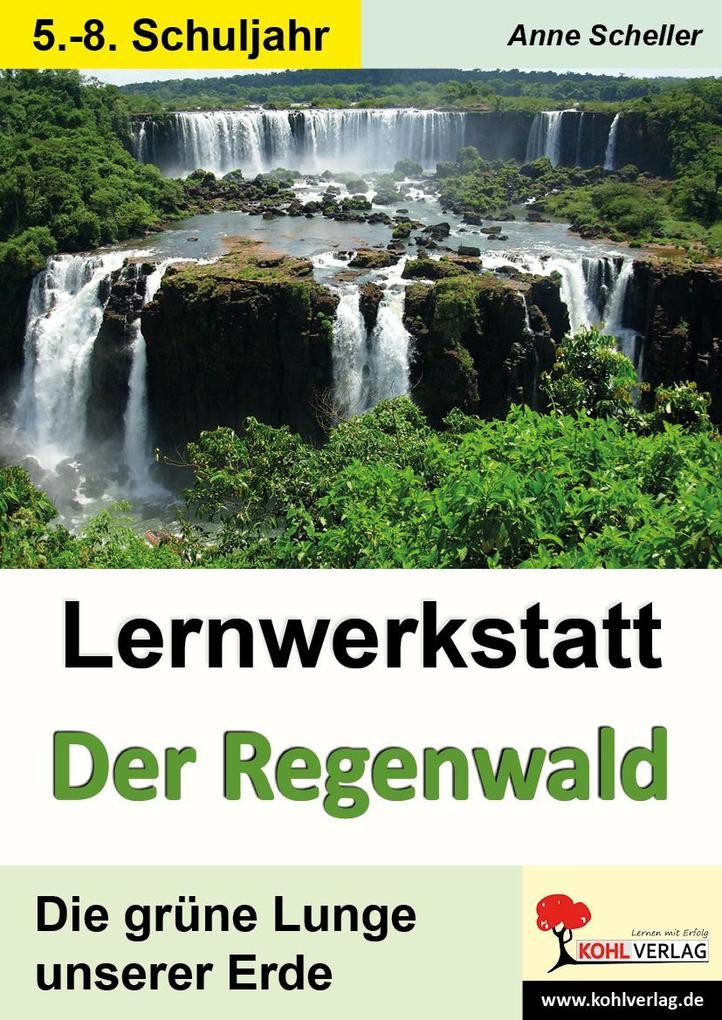 Lernwerkstatt "Der Regenwald"