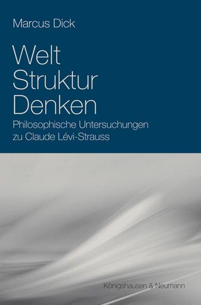 Welt, Struktur, Denken