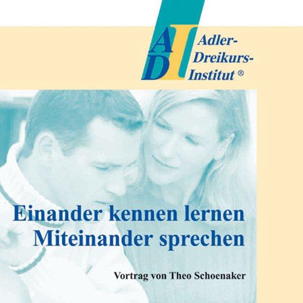 Einander kennen lernen. Miteinander sprechen, Audio-CD