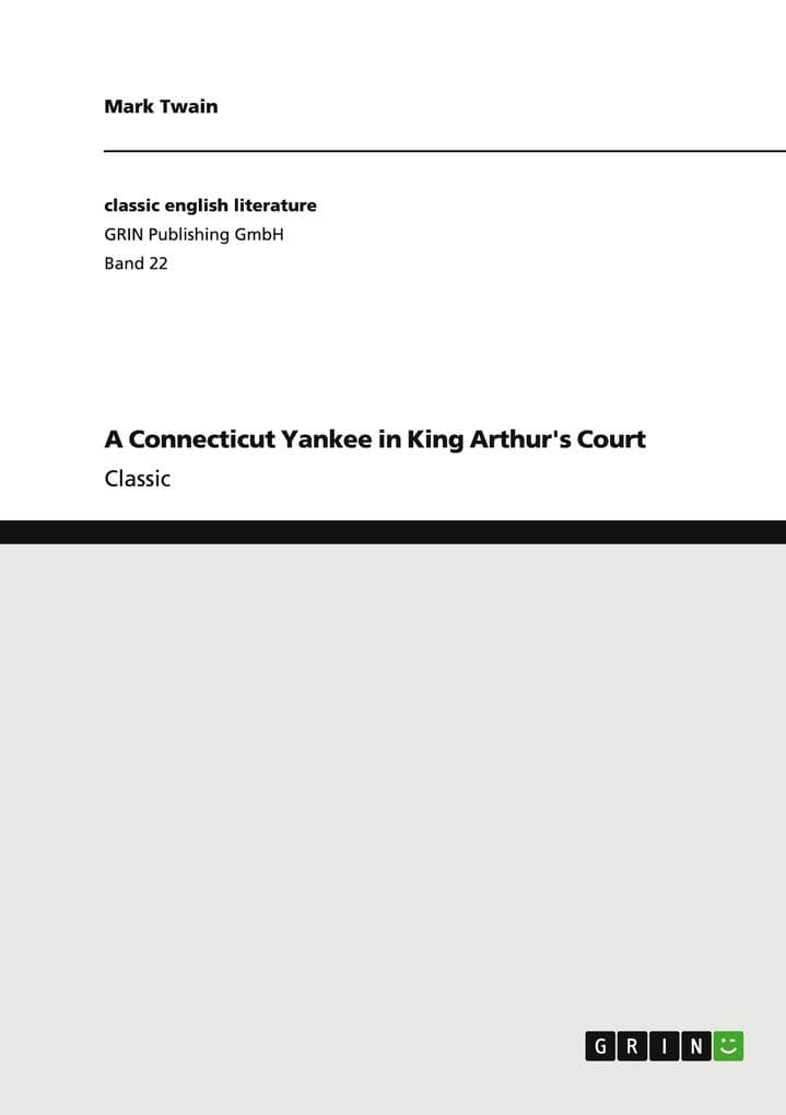 A Connecticut Yankee in King Arthur's Court