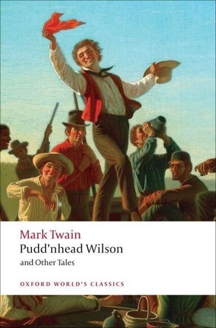 Pudd'nhead Wilson and Other Tales