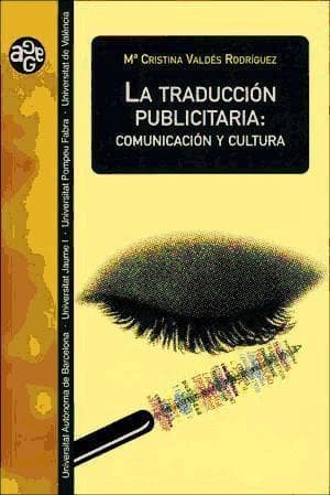 La traducción publicitaria : comunicación y cultura