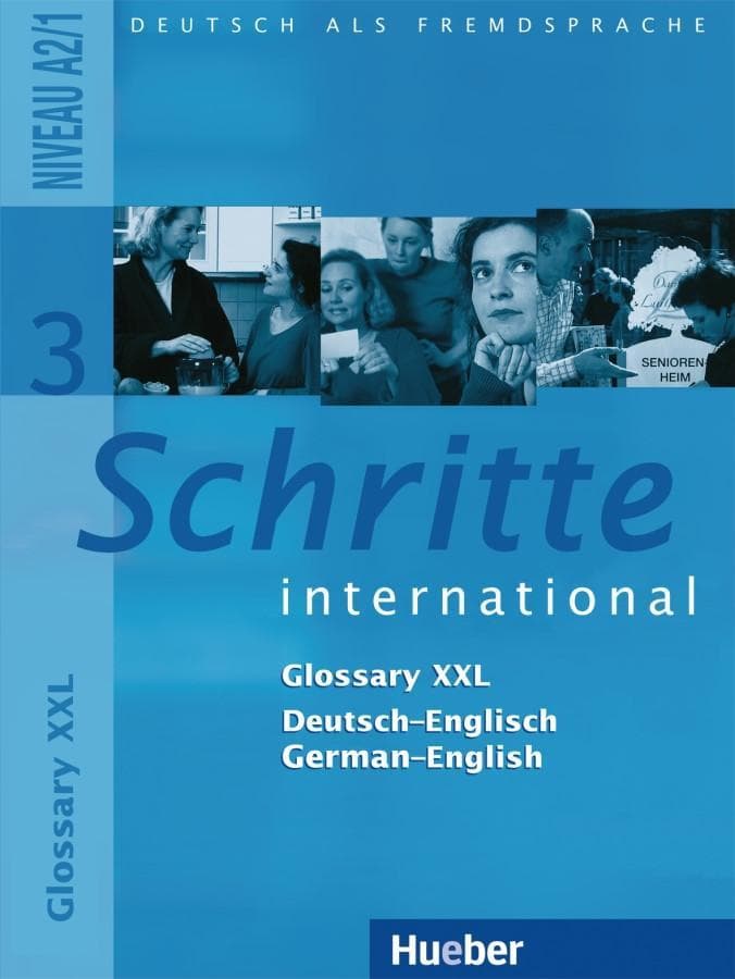 Schritte international 3. Niveau A2/1. Glossar XXL Deutsch-Englisch German-English