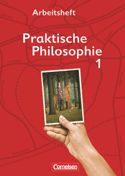 Praktische Philosophie - Nordrhein-Westfalen - Band 1