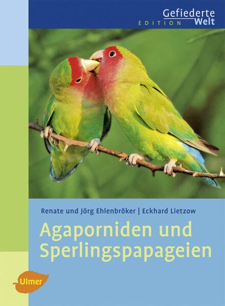 Agaporniden und Sperlingspapageien