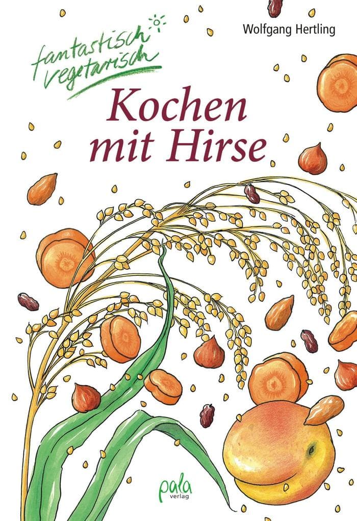 Kochen mit Hirse