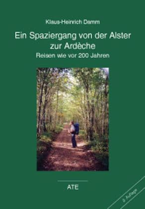 Ein Spaziergang von der Alster zur Ardèche