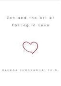 Zen and the Art of Falling in Love