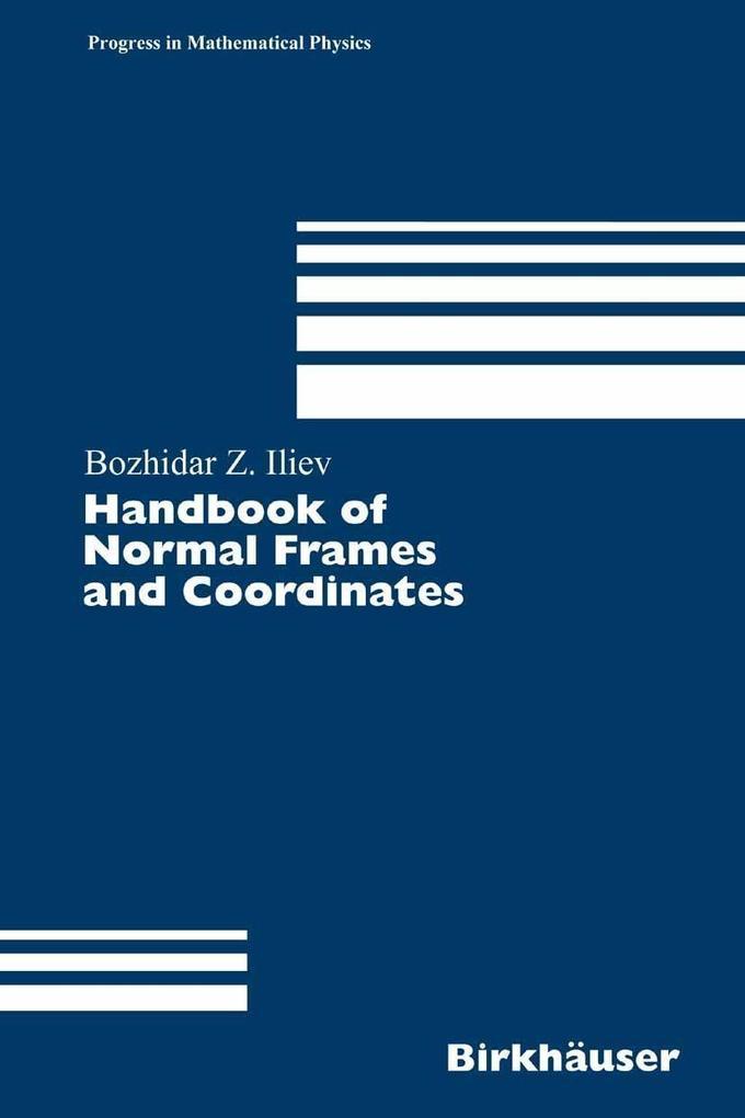 Handbook of Normal Frames and Coordinates