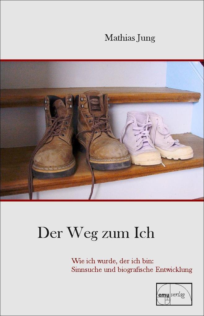 Der Weg zum Ich