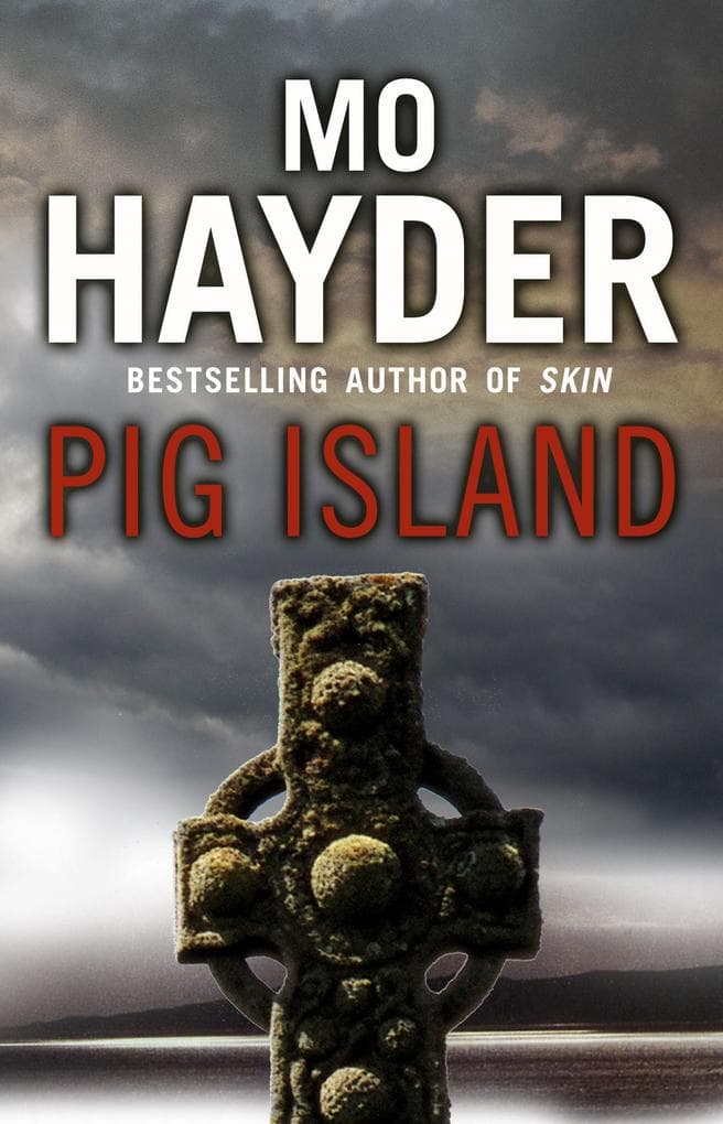 Pig Island. Mo Hayder