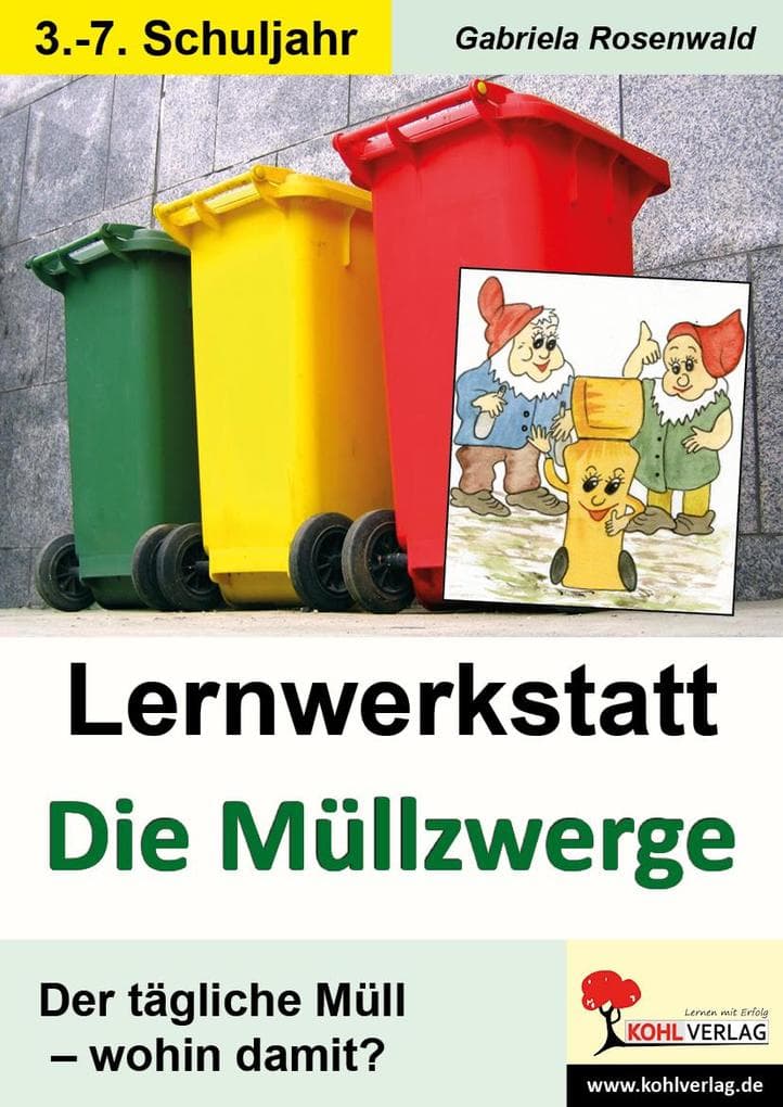 Lernwerkstatt "Die Müllzwerge"