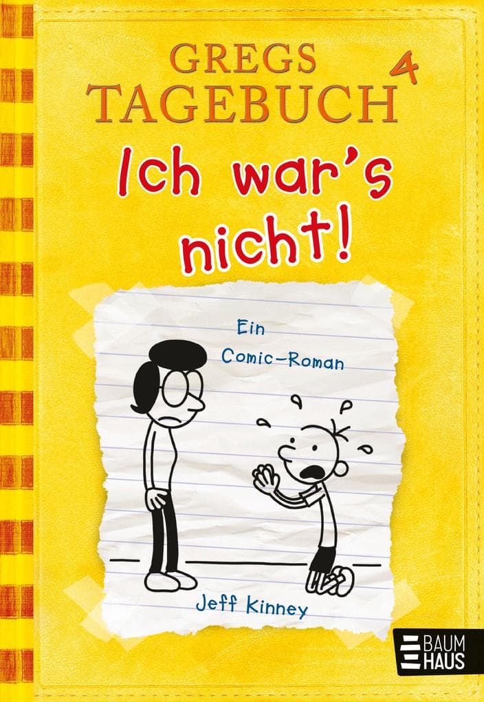 Gregs Tagebuch 04 - Ich war's nicht!