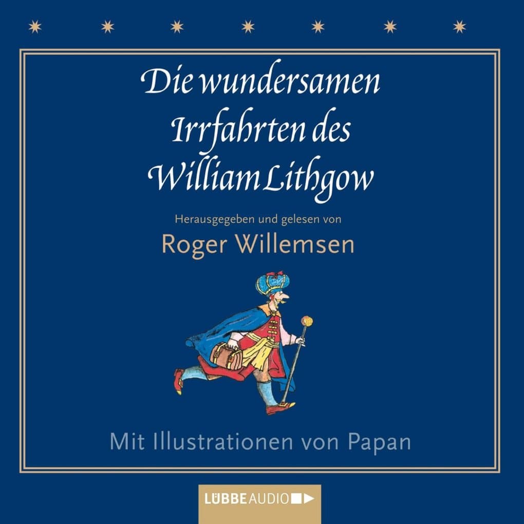 Die wundersamen Irrfahrten des William Lithgow