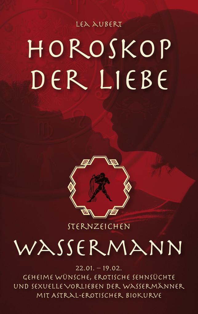 Horoskop der Liebe Sternzeichen Wassermann