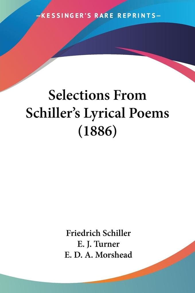 Selections From Schiller's Lyrical Poems (1886)
