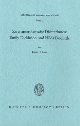 Zwei amerikanische Dichterinnen: Emily Dickinson und Hilda Doolittle.