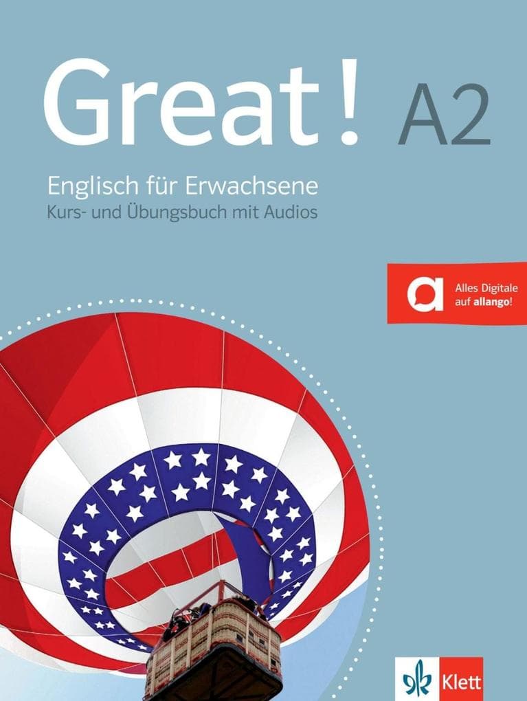 Great! A2. Englisch für Erwachsene. Kurs- und Übungsbuch mit Audio-CD