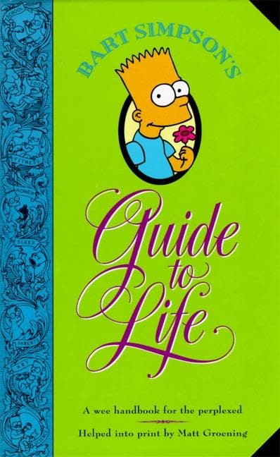 Bart Simpson's Guide to Life