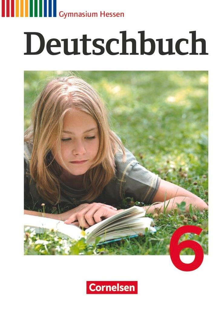 Deutschbuch 6. Schuljahr. Schülerbuch Gymnasium Hessen